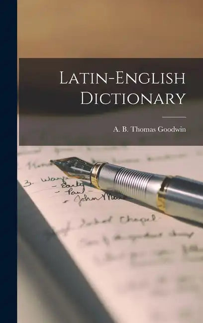 Latin-English Dictionary - Hardcover