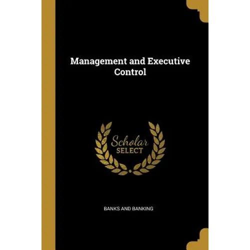 Management and Executive Control - Paperback