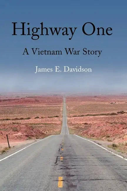 Highway One: A Vietnam War Story - Paperback