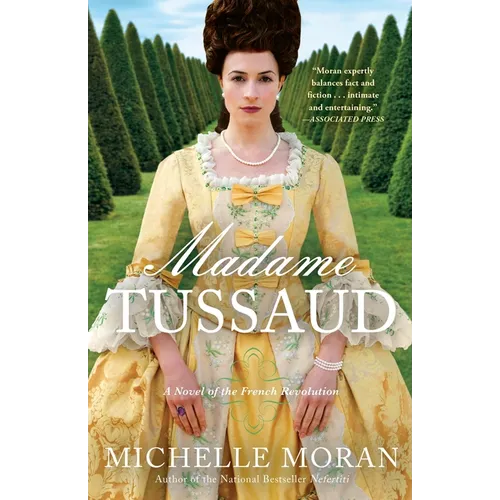 Madame Tussaud: A Novel of the French Revolution - Paperback