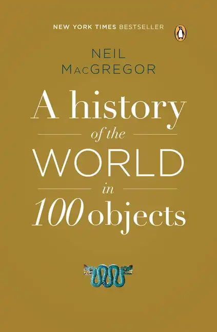 A History of the World in 100 Objects - Paperback