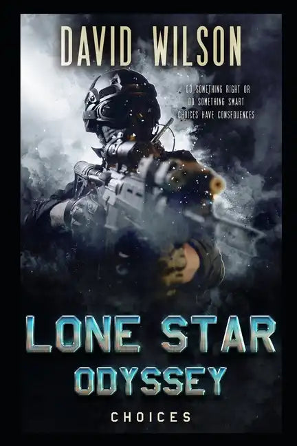 Lone Star Odyssey: Choices - Paperback