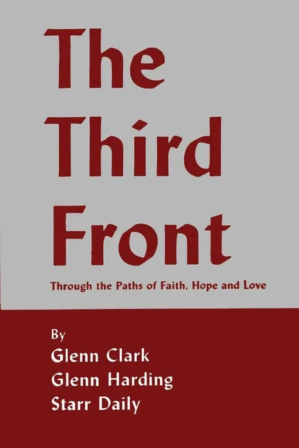 The Third Front: Through the Paths of Faith, Hope and Love - Paperback
