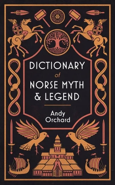 Dictionary of Norse Myth & Legend - Hardcover