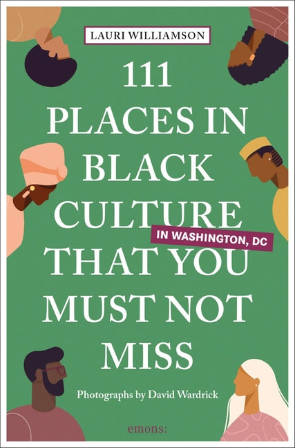 111 Places in Black Culture in Washington, DC That You Must Not Miss - Paperback