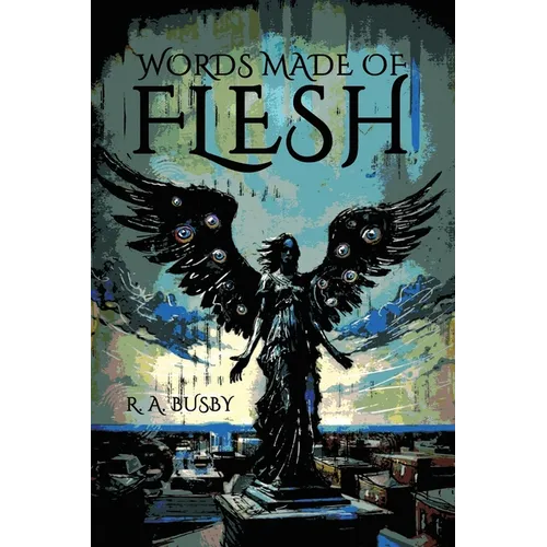 Words Made of Flesh - Paperback