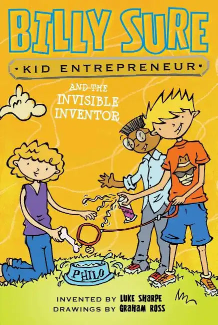 Billy Sure Kid Entrepreneur and the Invisible Inventor - Paperback