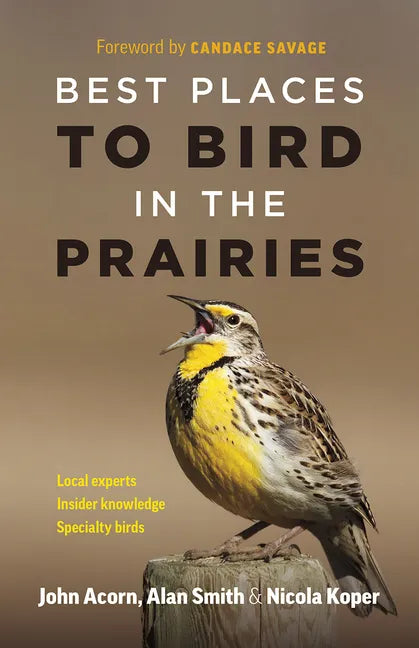 Best Places to Bird in the Prairies - Paperback