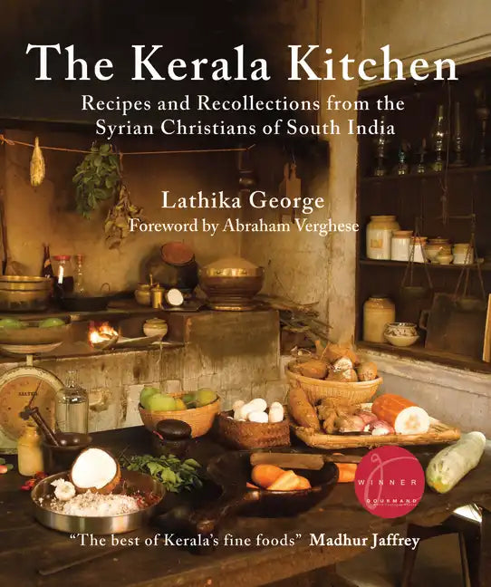 The Kerala Kitchen, Expanded Edition: Recipes and Recollections from the Syrian Christians of South India - Paperback
