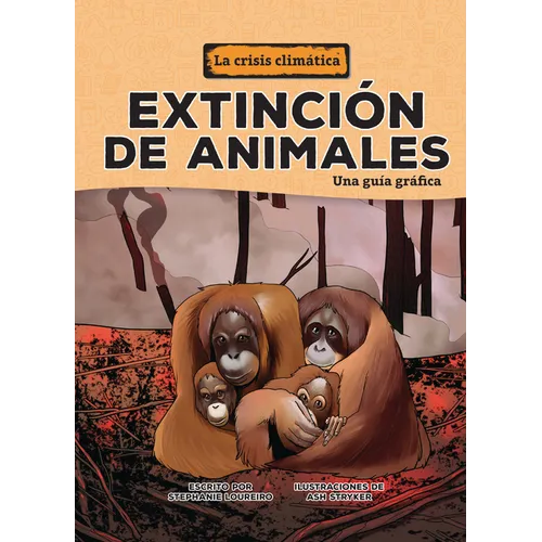 Extinción de Animales (Animal Extinctions): Una Guía Gráfica (a Graphic Guide) - Paperback