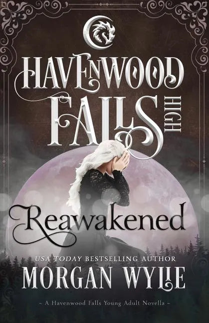 Reawakened: A Havenwood Falls High Novella - Paperback