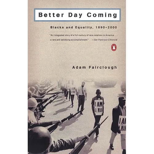 Better Day Coming: Blacks and Equality, 1890-2000 - Paperback