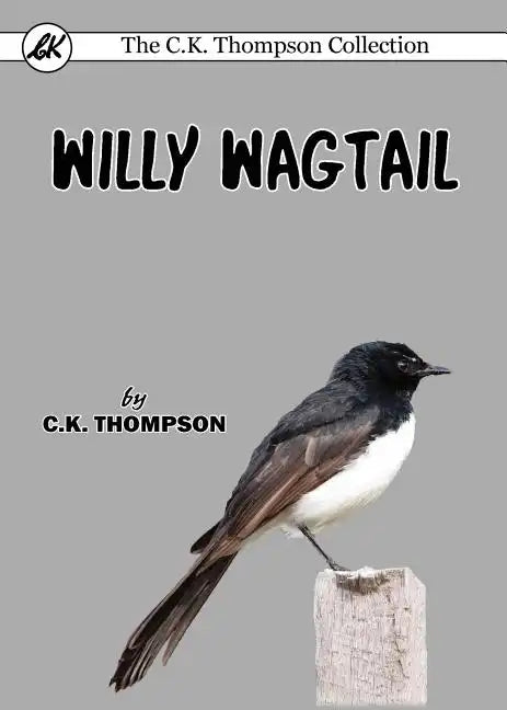Willy Wagtail - Paperback