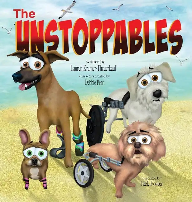 The Unstoppables - Hardcover