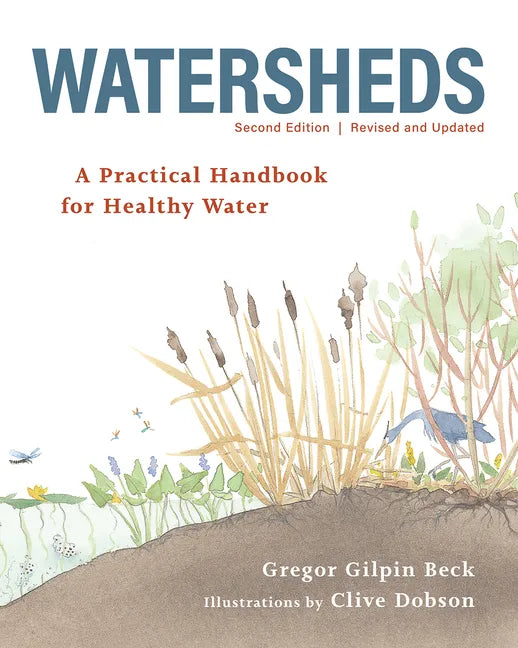 Watersheds: A Practical Handbook for Healthy Water - Paperback