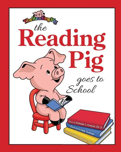 The Reading Pig Goes To School - Paperback