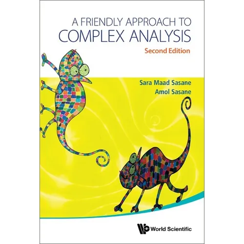 Friendly Approach to Complex Analysis, a (Second Edition) - Paperback