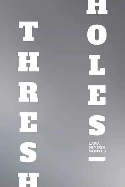 Thresholes - Paperback