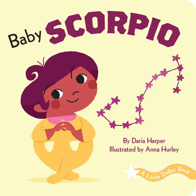 A Little Zodiac Book: Baby Scorpio - Board Book