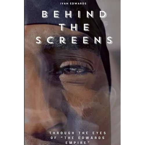 Behind The Screens 