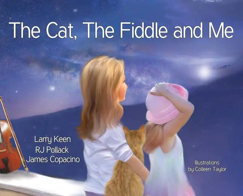 The Cat The Fiddle and Me: A Magical Songbook Journey - Hardcover