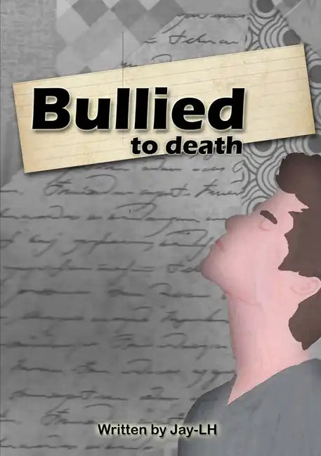 Bullied to death - Paperback