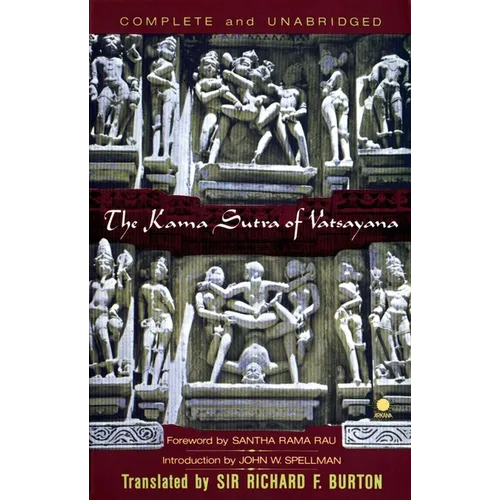 The Kama Sutra of Vatsayana: The Classic Hindu Treatise on Love and Social Conduct - Paperback