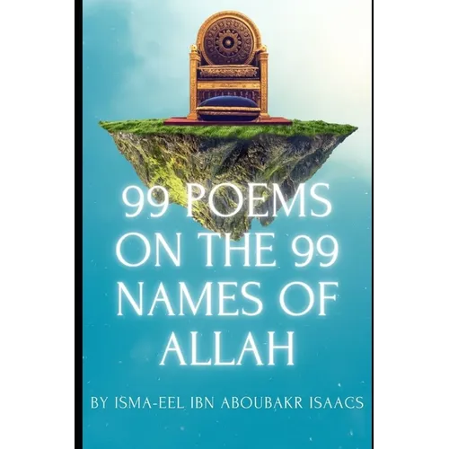 99 Poems on the 99 Names of Allah - Paperback