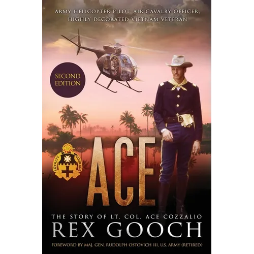 Ace: The Story of Lt. Col. Ace Cozzalio - Paperback