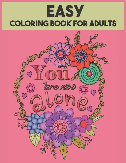 Easy Coloring Book For Adults: 54 Motivational Quotes - Paperback