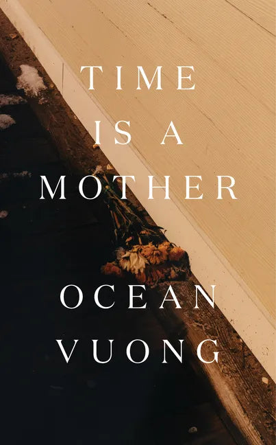 Time Is a Mother - Hardcover