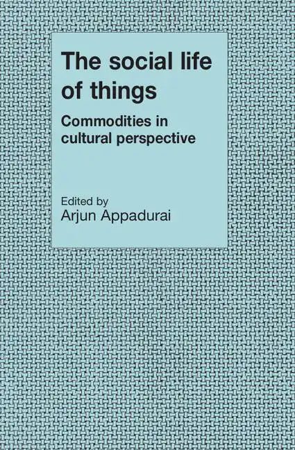 The Social Life of Things - Paperback