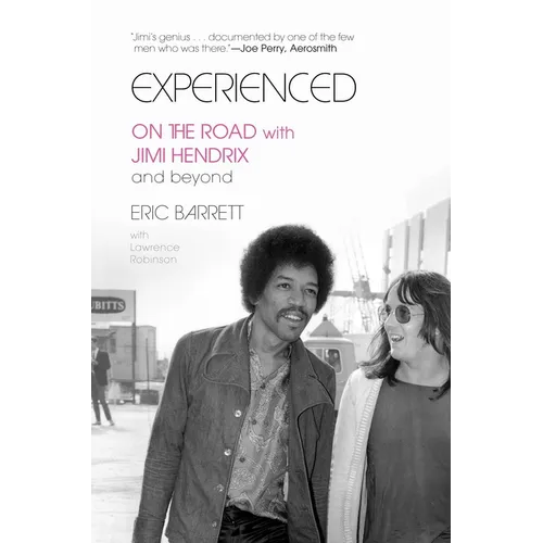 Experienced: On the Road with Jimi Hendrix and Beyond - Hardcover