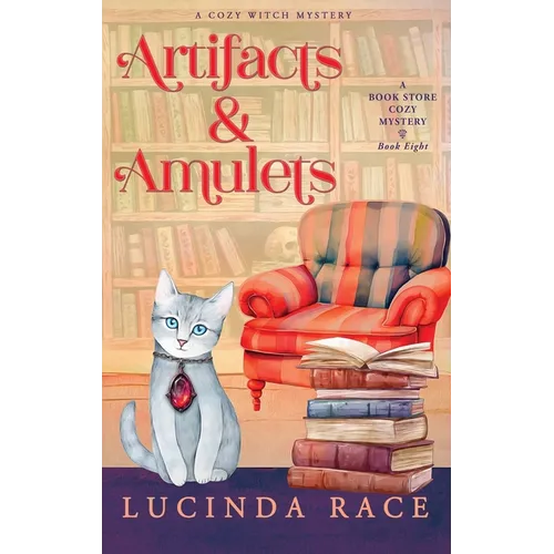 Artifacts & Amulets Hardcover: A Paranormal Witch Cozy Mystery - Hardcover