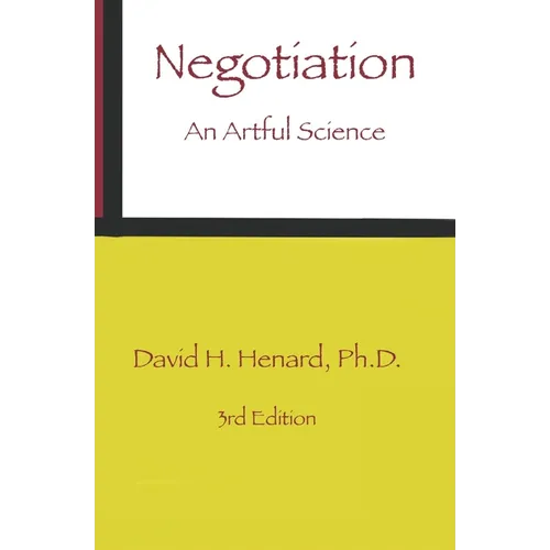 Negotiation: An Artful Science - Paperback