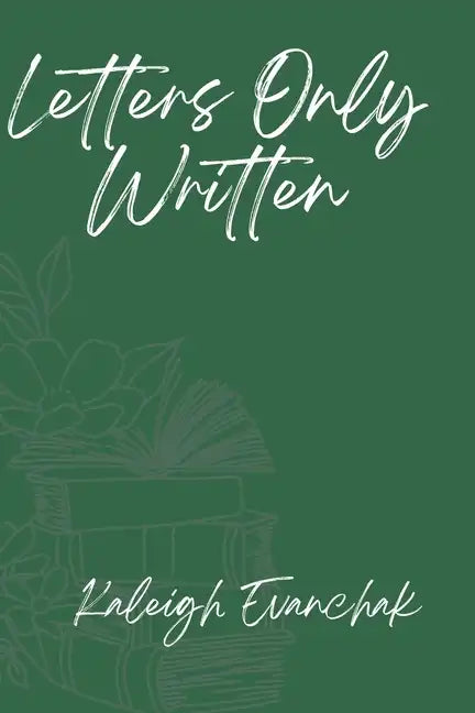 Letters Only Written - Paperback