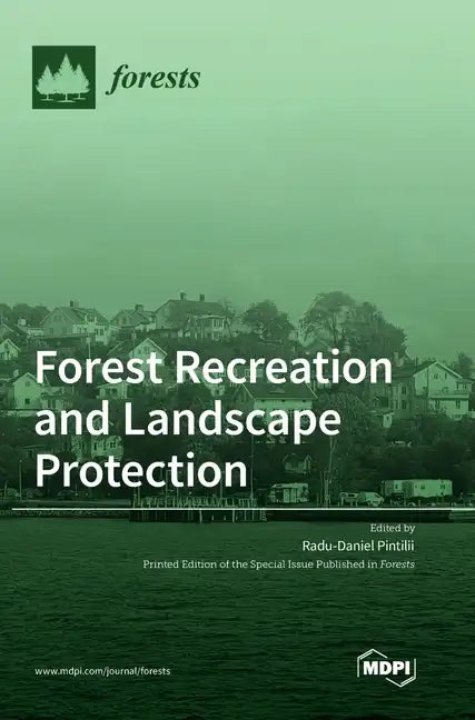 Forest Recreation and Landscape Protection - Hardcover