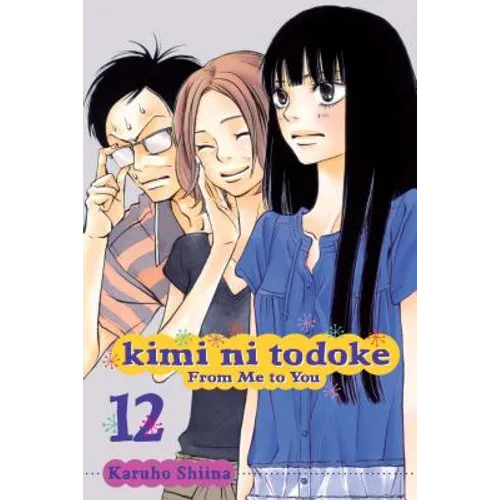 Kimi Ni Todoke: From Me to You, Vol. 12 - Paperback
