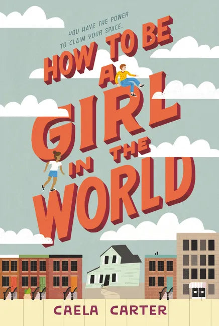 How to Be a Girl in the World - Paperback