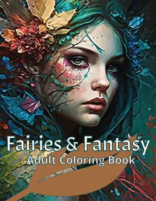 Fairies & Fantasy: Adult Coloring Book for Fantasy Art lovers - Paperback