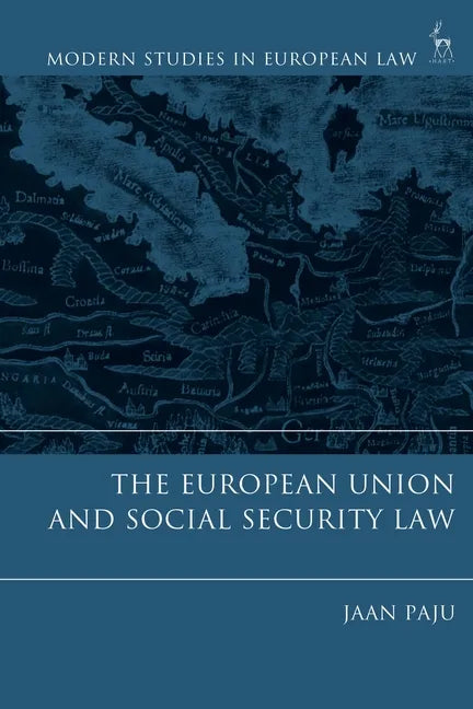 The European Union and Social Security Law - Paperback