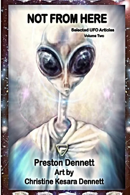 Not from Here: Selected UFO Articles - Paperback