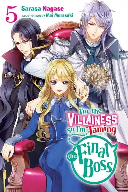 I'm the Villainess, So I'm Taming the Final Boss, Vol. 5 (Light Novel): Volume 5 - Paperback