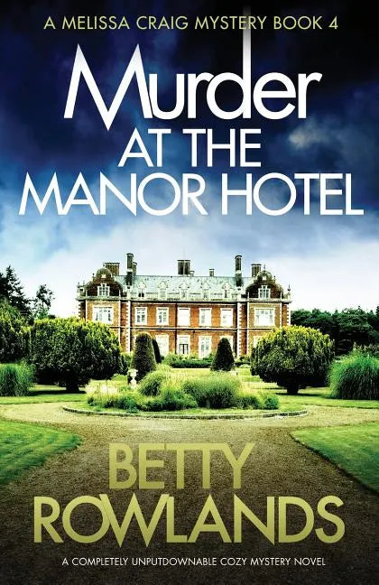 Murder at the Manor Hotel: A completely unputdownable cozy mystery novel - Paperback