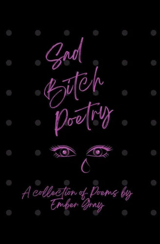 Sad Bitch Poetry - Paperback