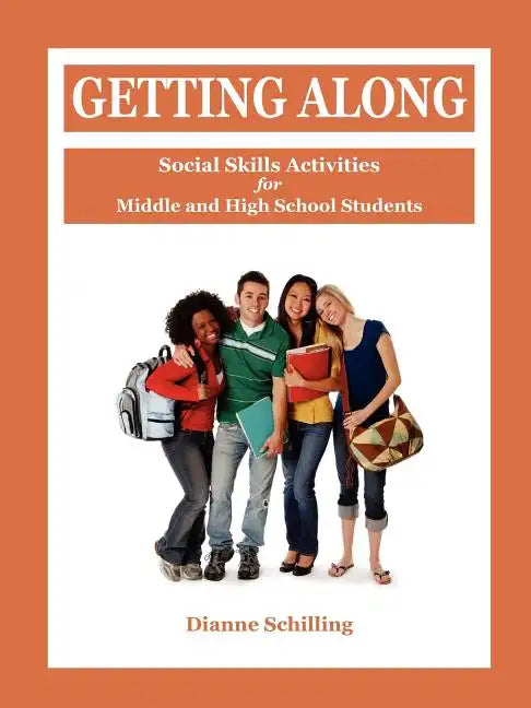 Getting Along: Social Skills Activities for Middle and High School Students - Paperback