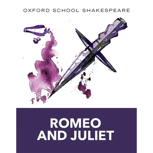 Romeo and Juliet: Oxford School Shakespeare - Paperback