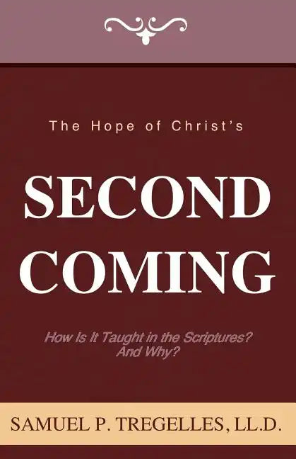 The Hope of Christ's Second Coming - Paperback