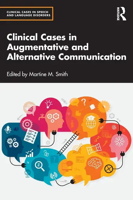 Clinical Cases in Augmentative and Alternative Communication - Paperback