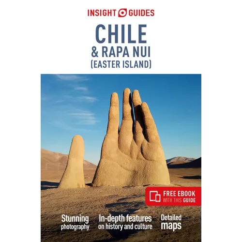 Insight Guides Chile and Rapa Nui (Easter Island): Travel Guide with eBook - Paperback